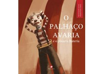 O Palhaço Avaria e o Planeta Bateria - Seromenho, Pedro / Peixoto, Sebastião