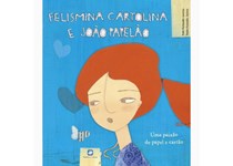Felismina Cartolina e João Papelão Seromenho, Pedro / Fernandes, Sandra