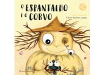 O Espantalho e o Corvo - Tânia Bailão Lopes