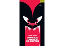 Lobo mau com dor de dentes -  Daniel Kondo
